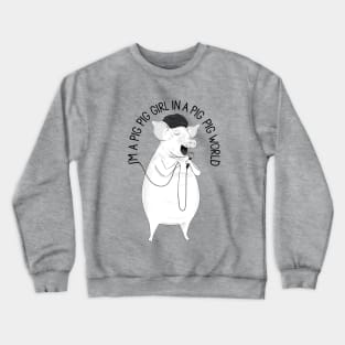 Pig Pig World | Animal Karaoke Collection Crewneck Sweatshirt